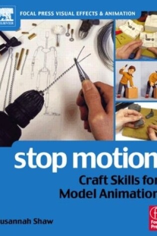 Cover of Stop Motion: Craft Skills for Model Animation