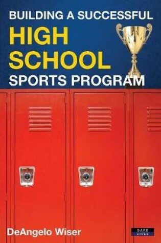 Cover of Building a Successful High School Sports Program