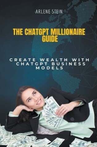 Cover of The ChatGPT Millionaire Guide