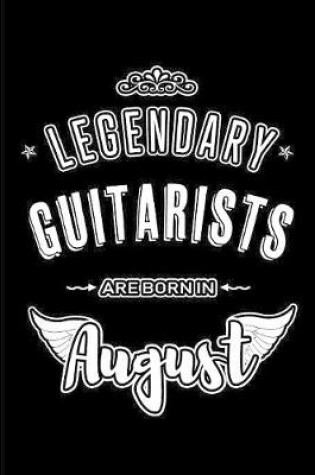 Cover of Legendary Guitarists are born in August