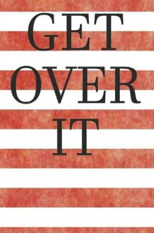 Cover of Get Over It