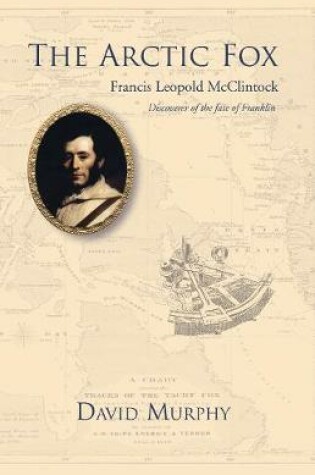 Cover of The Arctic Fox: Francis Leopold McClintock