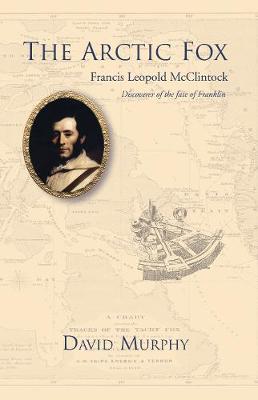 Book cover for The Arctic Fox: Francis Leopold McClintock