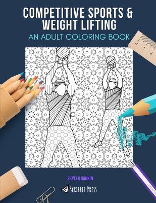 Book cover for Competitive Sports & Weight Lifting