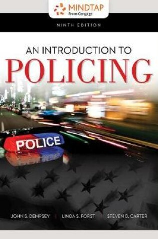 Cover of Mindtap Criminal Justice, 1 Term (6 Months) Printed Access Card for Dempsey/Forst/Carter's an Introduction to Policing