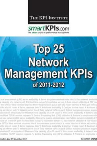 Cover of Top 25 Network Management KPIs of 2011-2012