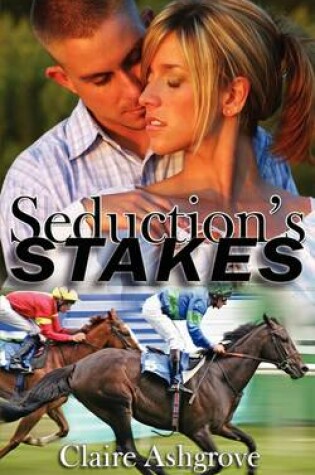 Cover of Seduction's Stakes