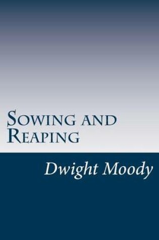 Cover of Sowing and Reaping