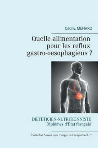 Cover of Quelle alimentation pour les reflux gastro-oesophagiens ?