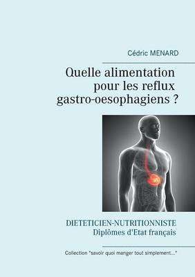 Book cover for Quelle alimentation pour les reflux gastro-oesophagiens ?