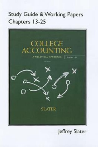 Cover of Study Guide & Working Papers for College Accounting Chapters 13 - 25