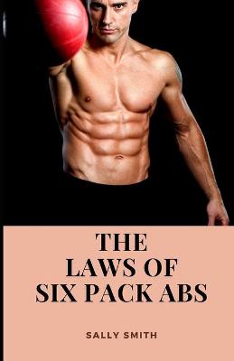 Book cover for The Laws of Six Pack ABS