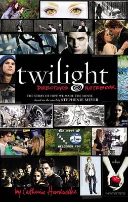 Book cover for Twilight: Director's Notebook