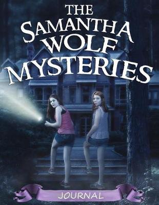 Book cover for Samantha Wolf Mysteries Journal