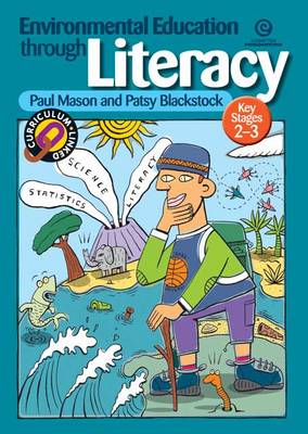 Book cover for Environmental Education Through Literacy (KS 2-3)