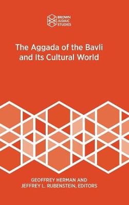 Book cover for The Aggada of the Bavli and Its Cultural World