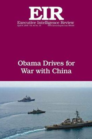 Cover of Obama Drives For War With China