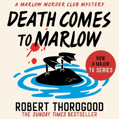 Death Comes to Marlow by Robert Thorogood