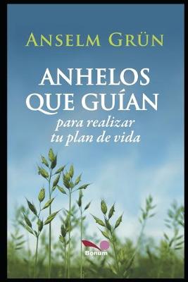 Book cover for Anhelos Que Guían