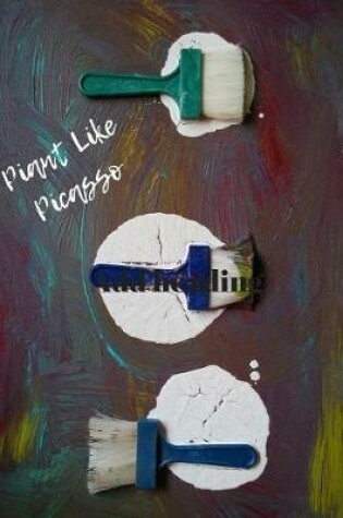 Cover of Paint like Picasso