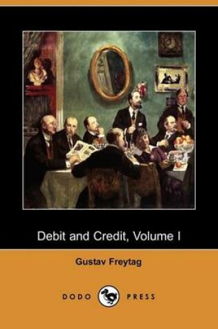 Cover of Debit and Credit, Volume I (Dodo Press)