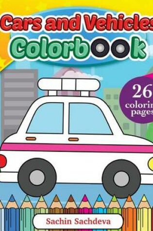 Cover of Cars and Vehicles Colorbook