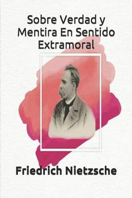 Book cover for Sobre Verdad y Mentira En Sentido Extramoral