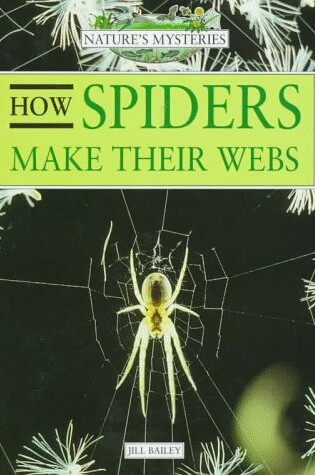 Cover of How Spiders Make Their Webs