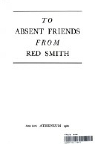 Cover of To Absent Friends