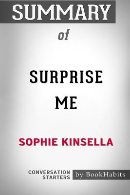Book cover for Summary of Surprise Me by Sophie Kinsella