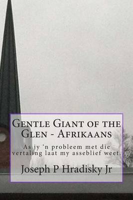 Book cover for Gentle Giant of the Glen - Afrikaans