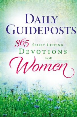 Cover of Daily Guideposts 365 Spirit-Lifting Devotions for Women