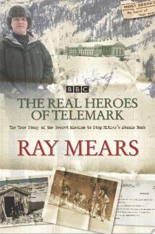 Cover of The Real Heroes Of Telemark