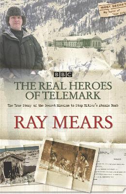 Book cover for The Real Heroes Of Telemark