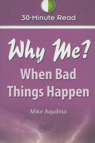Cover of Why Me? When Bad Things Happen