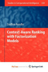 Book cover for Context-Aware Ranking with Factorization Models