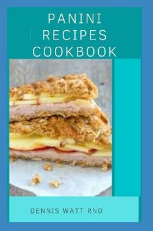 Cover of Panini Recipes Cookbook