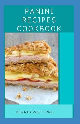 Book cover for Panini Recipes Cookbook