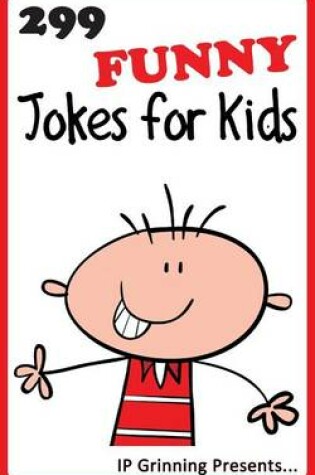 Cover of 299 Funny Jokes for Kids