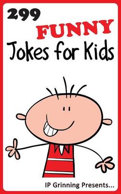 Cover of 299 Funny Jokes for Kids