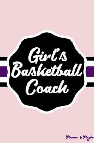 Cover of Girl's Basketball Coach