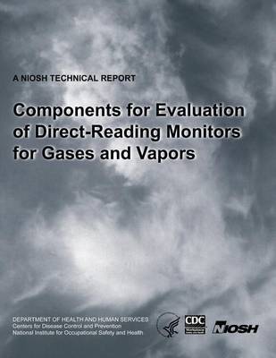 Book cover for Components for Evaluation of Direct-Reading Monitors for Gases and Vapors