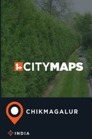 Cover of City Maps Chikmagalur India