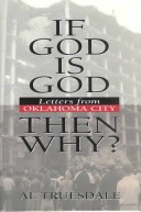 Book cover for If God Is God...Then Why?