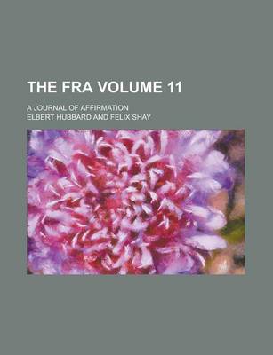 Book cover for The Fra; A Journal of Affirmation Volume 11