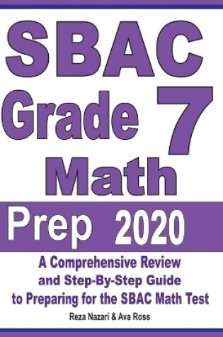 Cover of SBAC Grade 7 Math Prep 2020