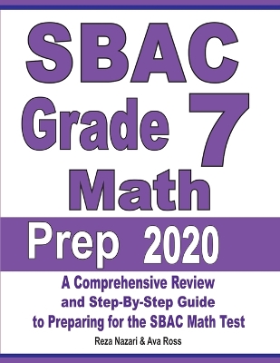Book cover for SBAC Grade 7 Math Prep 2020