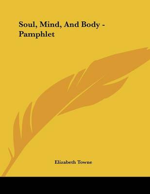 Book cover for Soul, Mind, and Body - Pamphlet