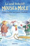 Book cover for Mouse and Mole: Lo and Behold!