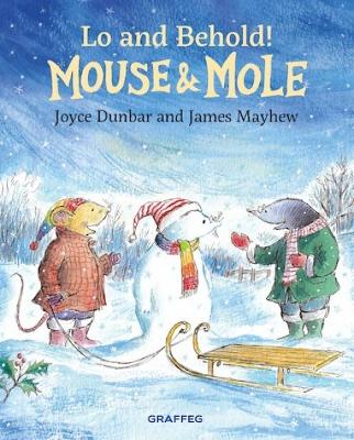 Cover of Mouse and Mole: Lo and Behold!